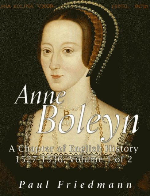 Paul Friedmann - Anne Boleyn, E-bok