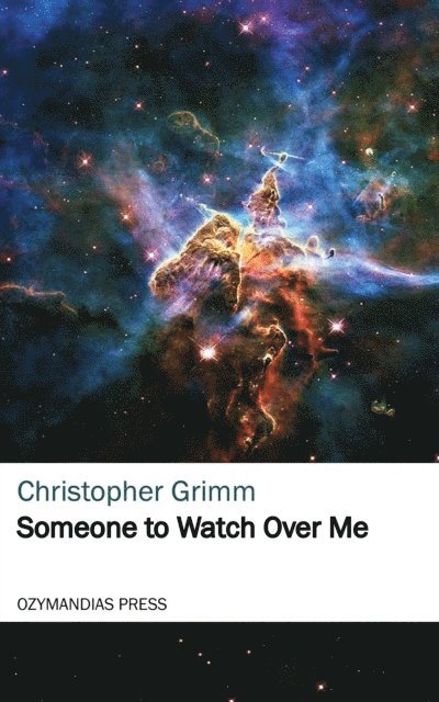 Christopher Grimm - Someone to Watch Over Me, E-bok