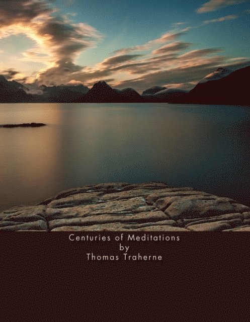 Thomas Traherne - Centuries of Meditations, E-bok