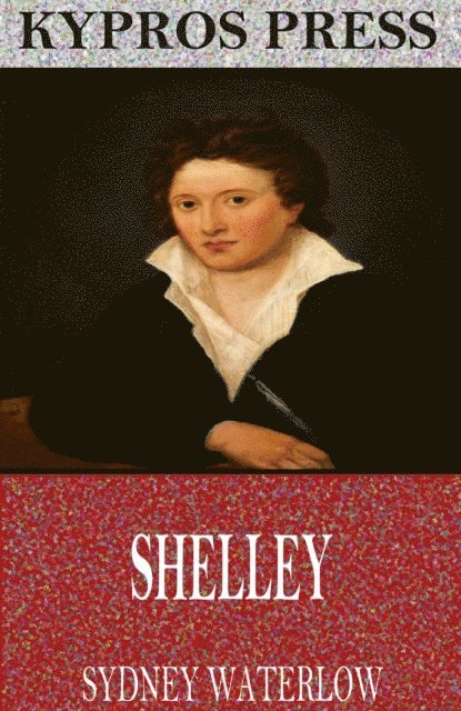 Sydney Waterlow - Shelley, E-bok