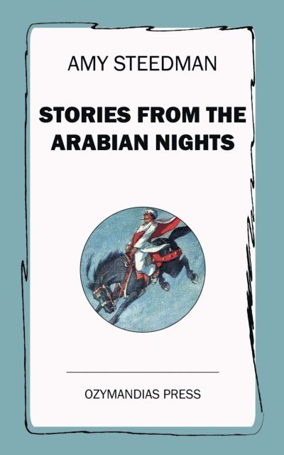 Amy Steedman - Stories from the Arabian Nights, E-bok