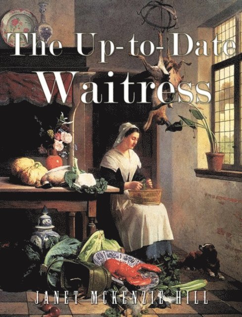 Janet McKenzie Hill - Up-to-Date Waitress, E-bok