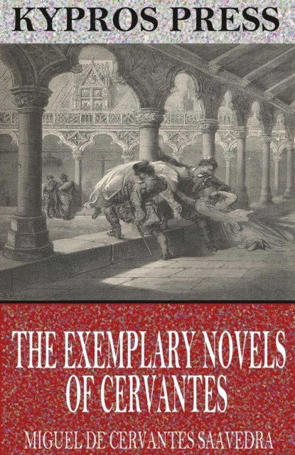 Miguel de Cervantes Saavedra - Exemplary Novels of Cervantes, E-bok