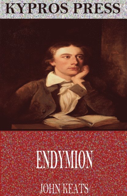 John Keats - Endymion, E-bok