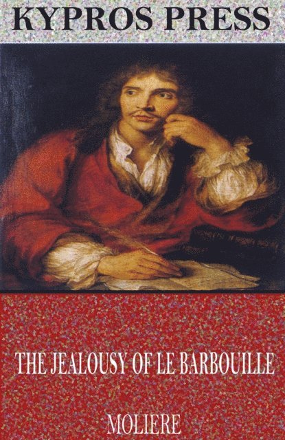 Moliere - Jealousy of Le Barbouille, E-bok