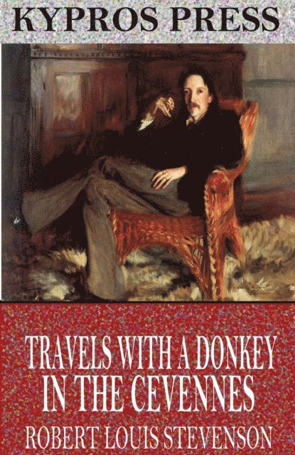 Robert Louis Stevenson - Travels with a Donkey in the Cevennes, E-bok