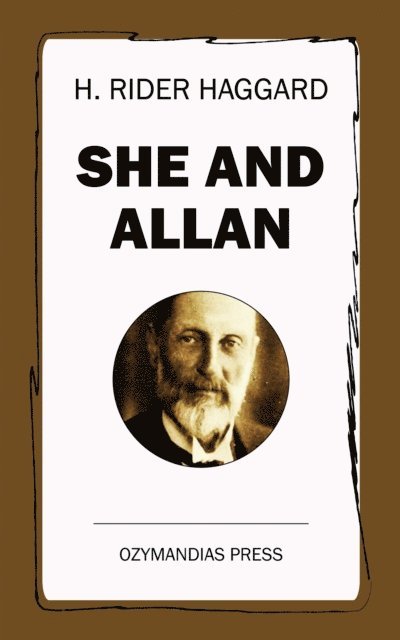 H. Rider Haggard - She and Allan, E-bok