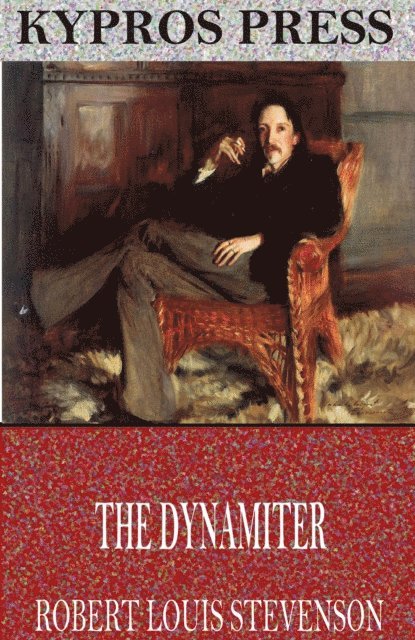Robert Louis Stevenson - Dynamiter, E-bok