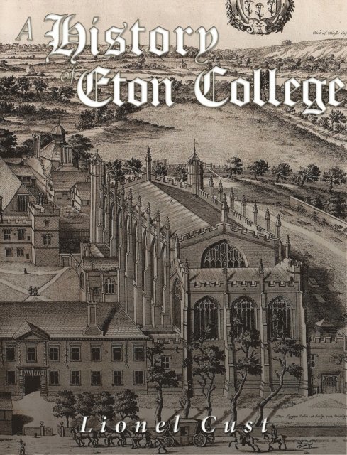 Lionel Cust - History of Eton College, E-bok. Tillgänglighet: Lägg i varukorg