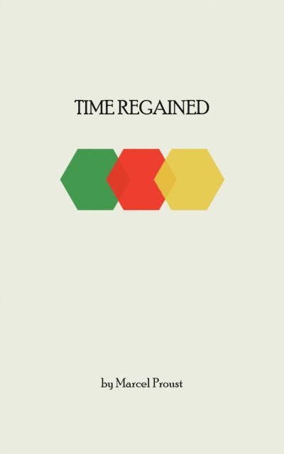 Marcel Proust - Time Regained, E-bok