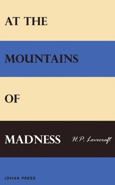 H. P. Lovecraft - At the Mountains of Madness, E-bok