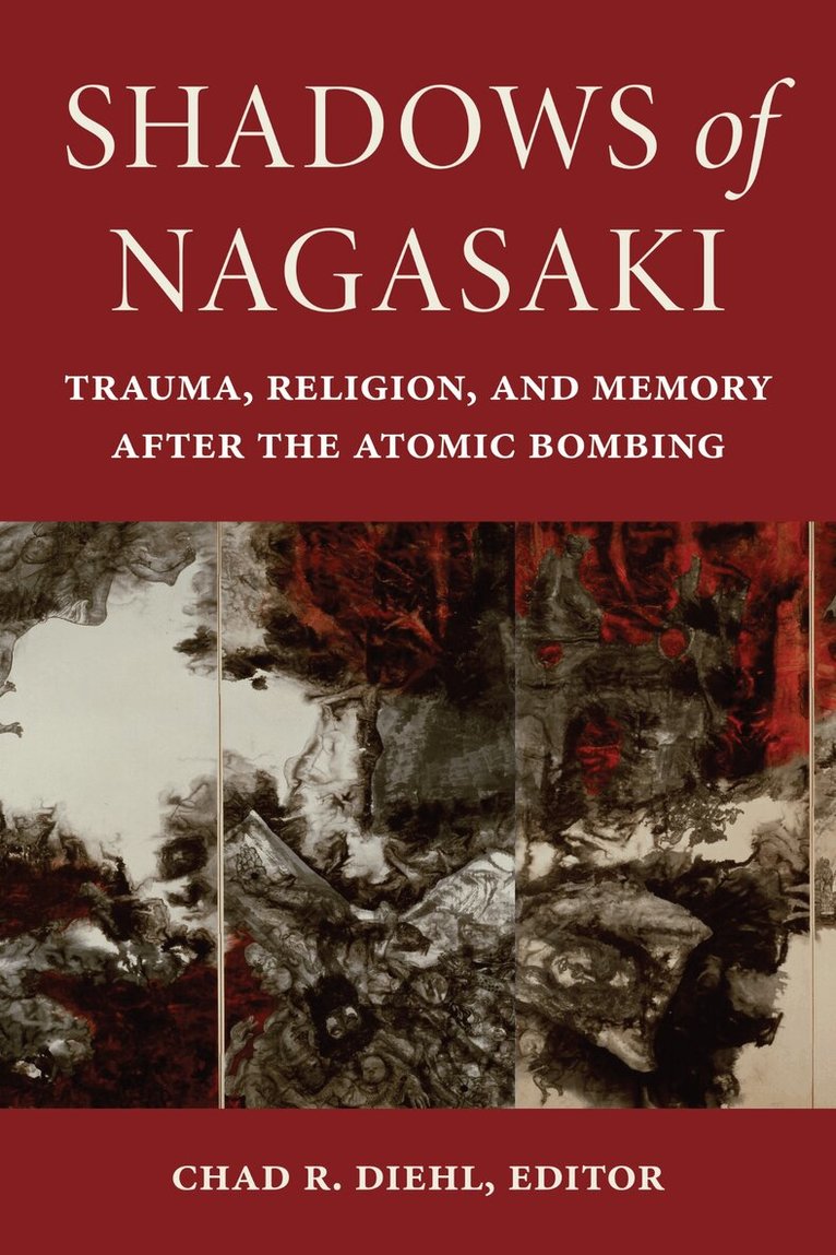 Chad R. Diehl - Shadows of Nagasaki, Inbunden. Tillgänglighet: Lägg i varukorg