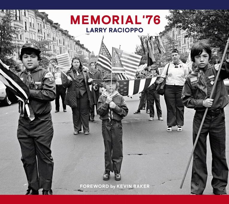 Larry Racioppo - Memorial '76, Inbunden