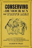 Conserving a Democracy for White Men