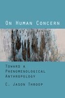 C. Jason Throop - On Human Concern, Häftad. Tillgänglighet: Kommande