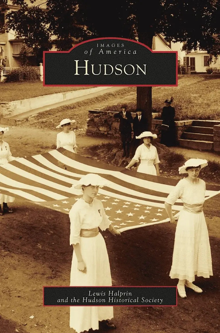 Lewis Halprin, Hudson Historical Society - Hudson, Inbunden. Tillgänglighet: Lägg i varukorg