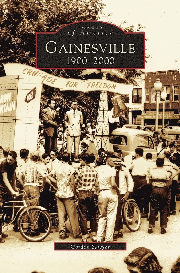 Gordon Sawyer - Gainesville, Inbunden. Tillgänglighet: Lägg i varukorg