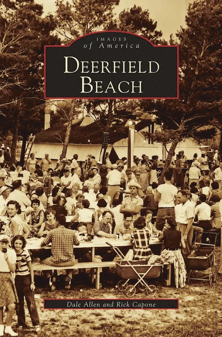 Dale Allen, Rick Capone - Deerfield Beach, Inbunden. Tillgänglighet: Lägg i varukorg
