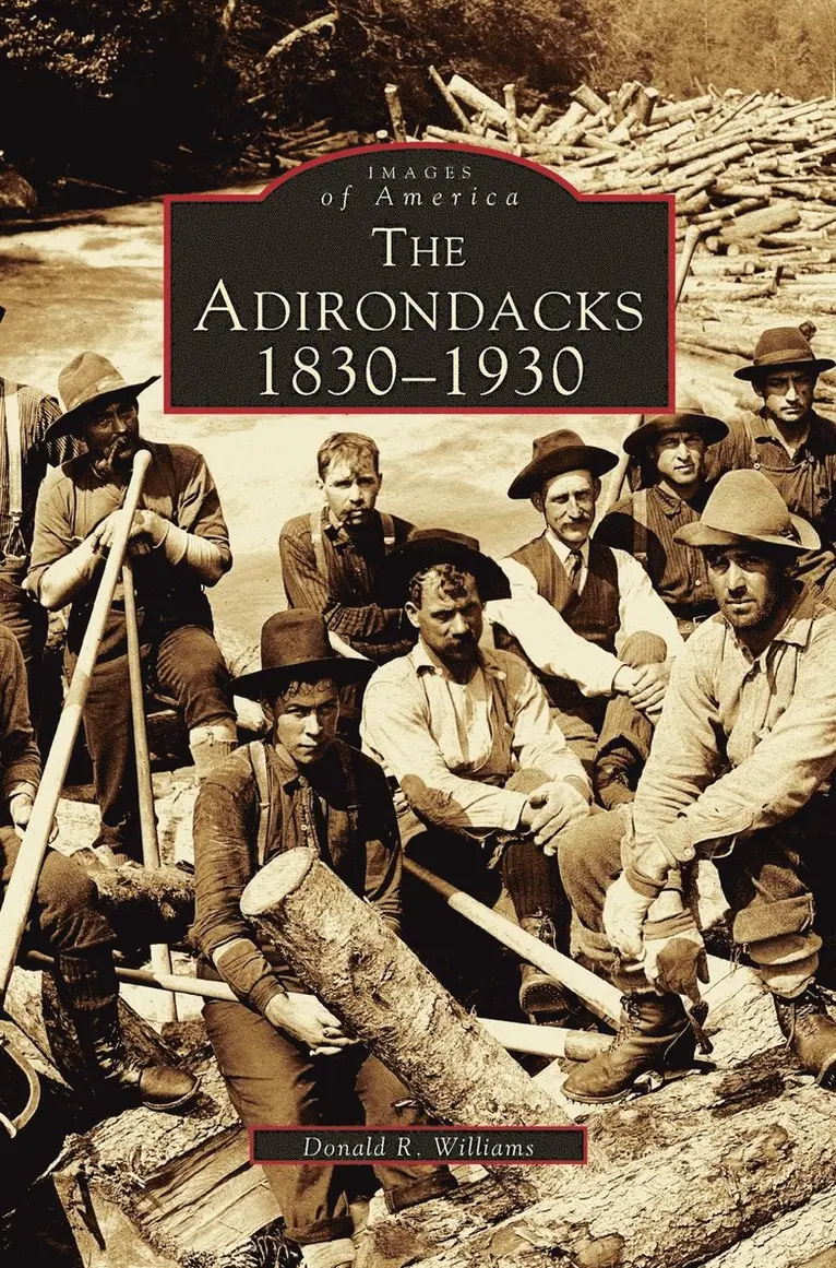 Donald R Williams - Adirondacks, Inbunden. Tillgänglighet: Lägg i varukorg