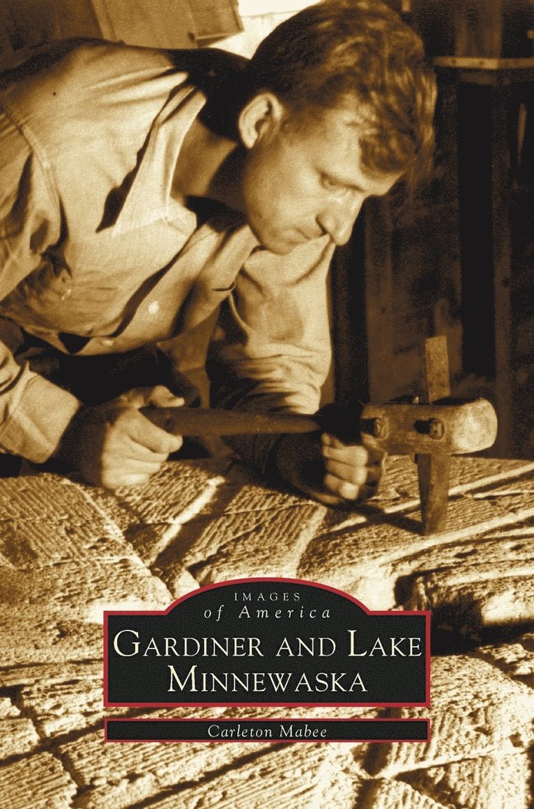 Carleton Mabee - Gardiner and Lake Minnewaska, Inbunden. Tillgänglighet: Lägg i varukorg