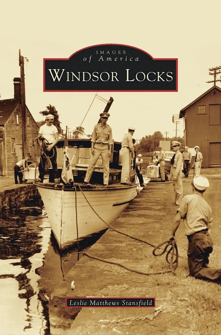 Leslie Matthews Stansfield - Windsor Locks, Inbunden. Tillgänglighet: Lägg i varukorg