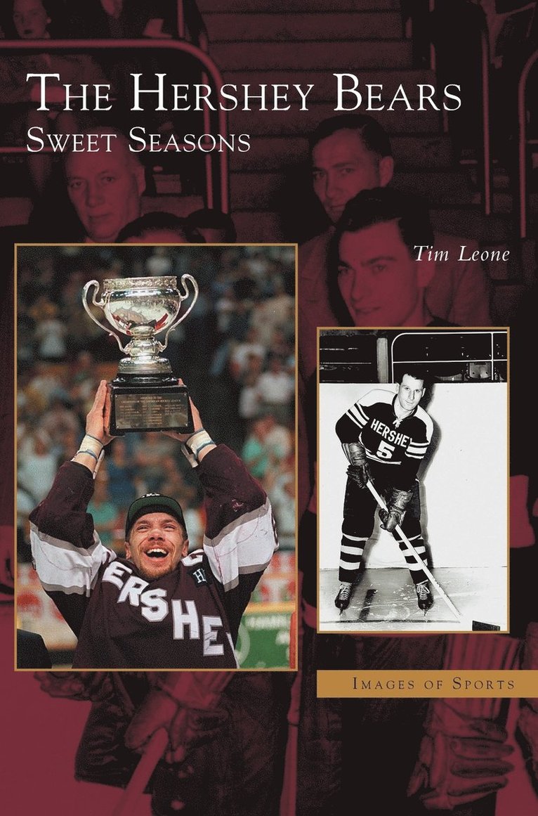 Tim Leone - Hershey Bears, Inbunden. Tillgänglighet: Lägg i varukorg