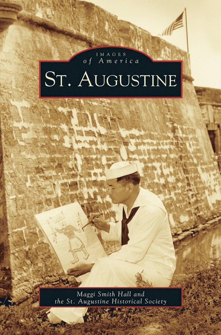 Maggi Smith Hall, St Augustine Historical Society, Maggi Smith Hall - St. Augustine, Inbunden. Tillgänglighet: Lägg i varukorg