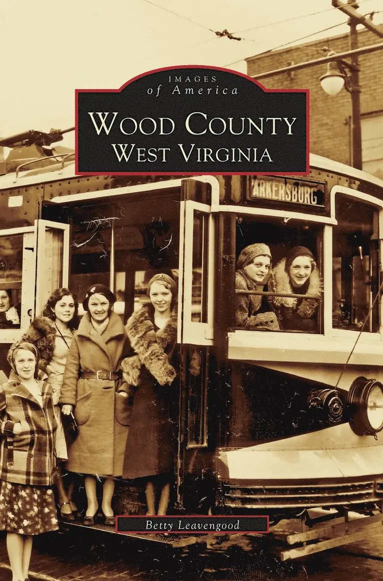 Betty Leavengood - Wood County, Inbunden. Tillgänglighet: Lägg i varukorg