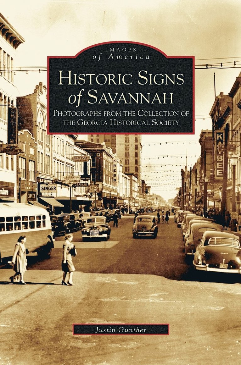 Justin Gunther - Historical Signs of Savannah, Inbunden. Tillgänglighet: Lägg i varukorg