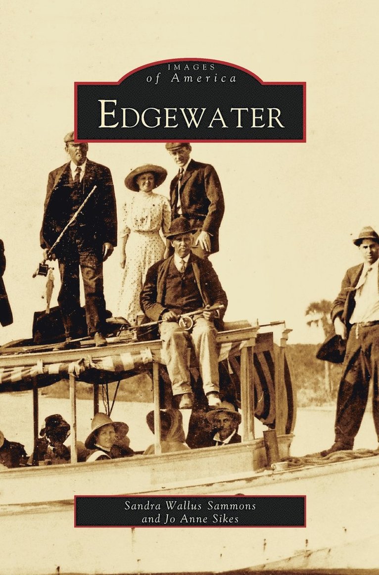 Sandra Wallus Sammons, Jo Anne Sikes - Edgewater, Inbunden