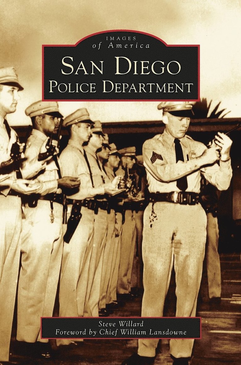 Steve Willard - San Diego Police Department, Inbunden
