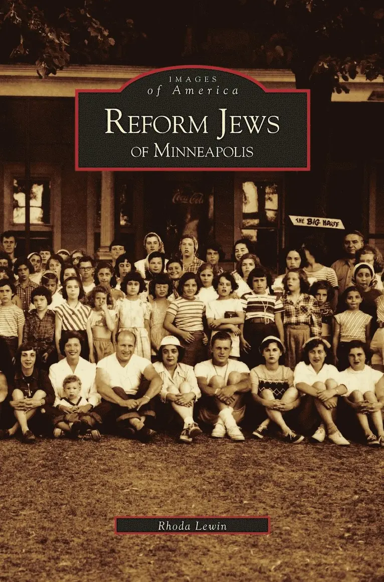 Rhoda Lewin - Reform Jews of Minneapolis, Inbunden. Tillgänglighet: Lägg i varukorg