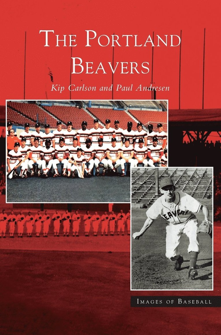 Kip Carlson, Paul Andersen, Paul Andresen - Portland Beavers, Inbunden