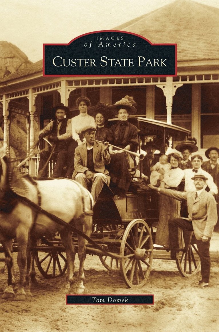 Tom Domek - Custer State Park, Inbunden