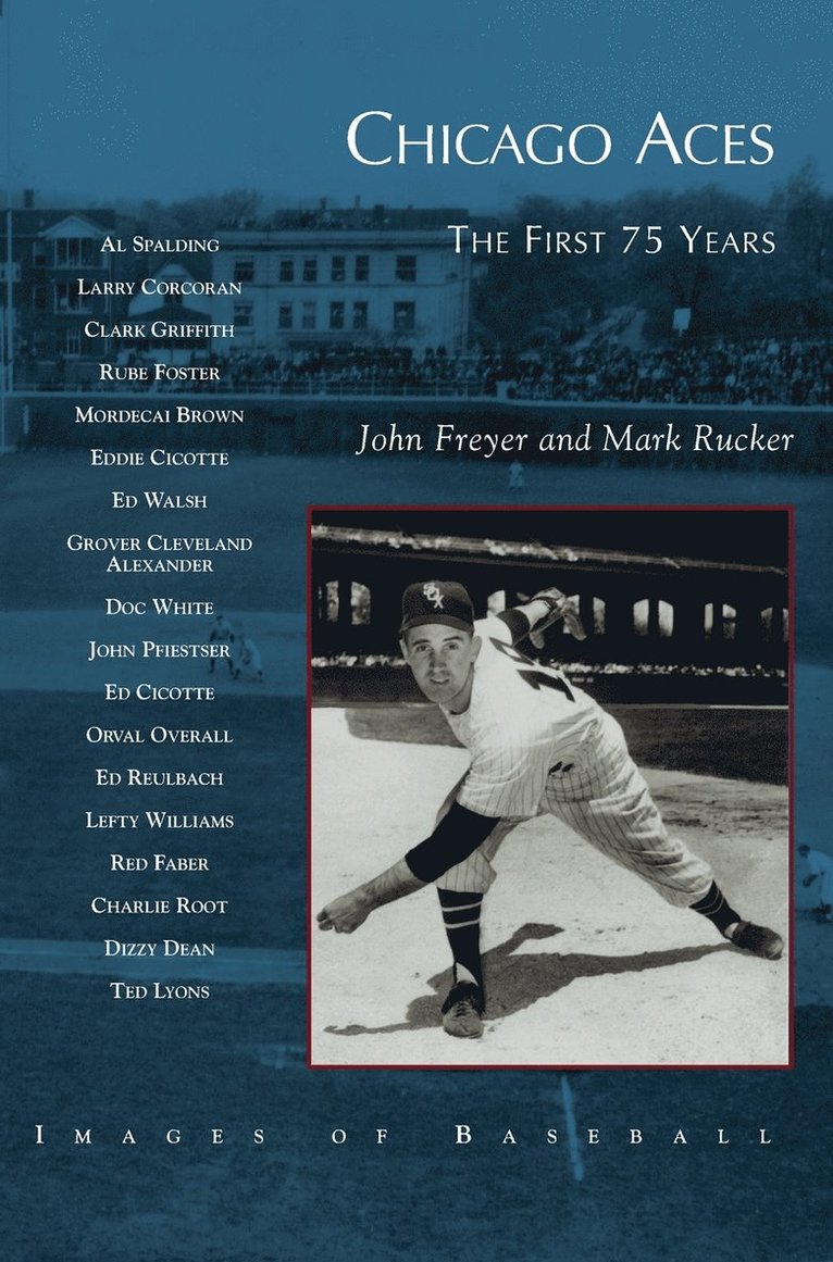 John Freyer, Mark Rucker - Chicago Aces, Inbunden