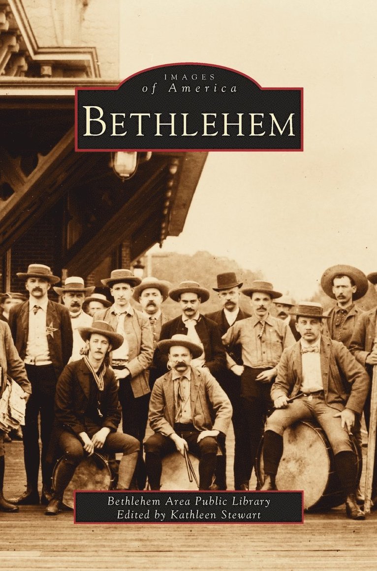 Bethlehem Area Public Library, Kathlyn Stewart - Bethlehem, Inbunden. Tillgänglighet: Lägg i varukorg