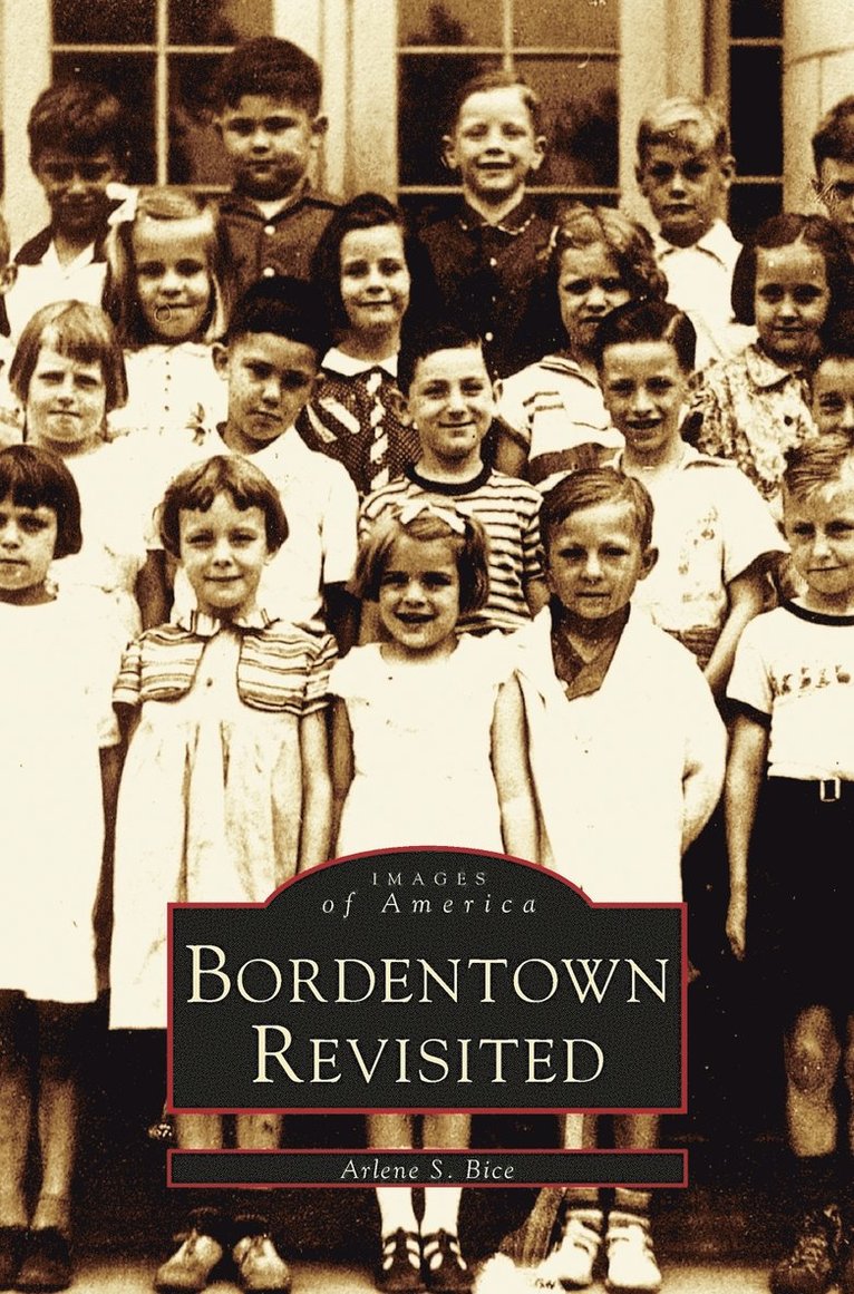 Arlene S Bice - Bordentown Revisited, Inbunden