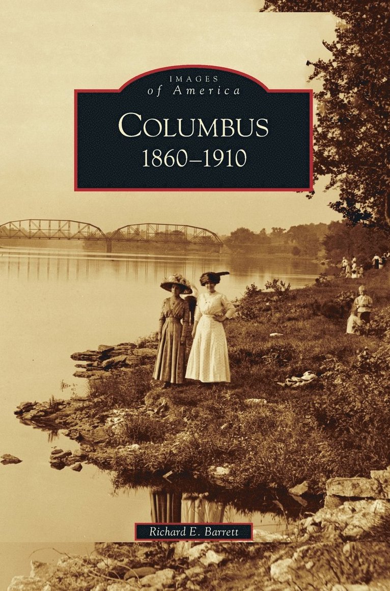 Richard E Barrett - Columbus, Inbunden