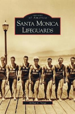 Arthur C Verge - Santa Monica Lifeguards, Inbunden. Tillgänglighet: Lägg i varukorg