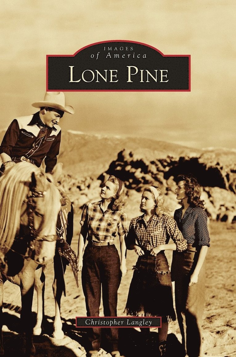Christopher Langley - Lone Pine, Inbunden. Tillgänglighet: Lägg i varukorg