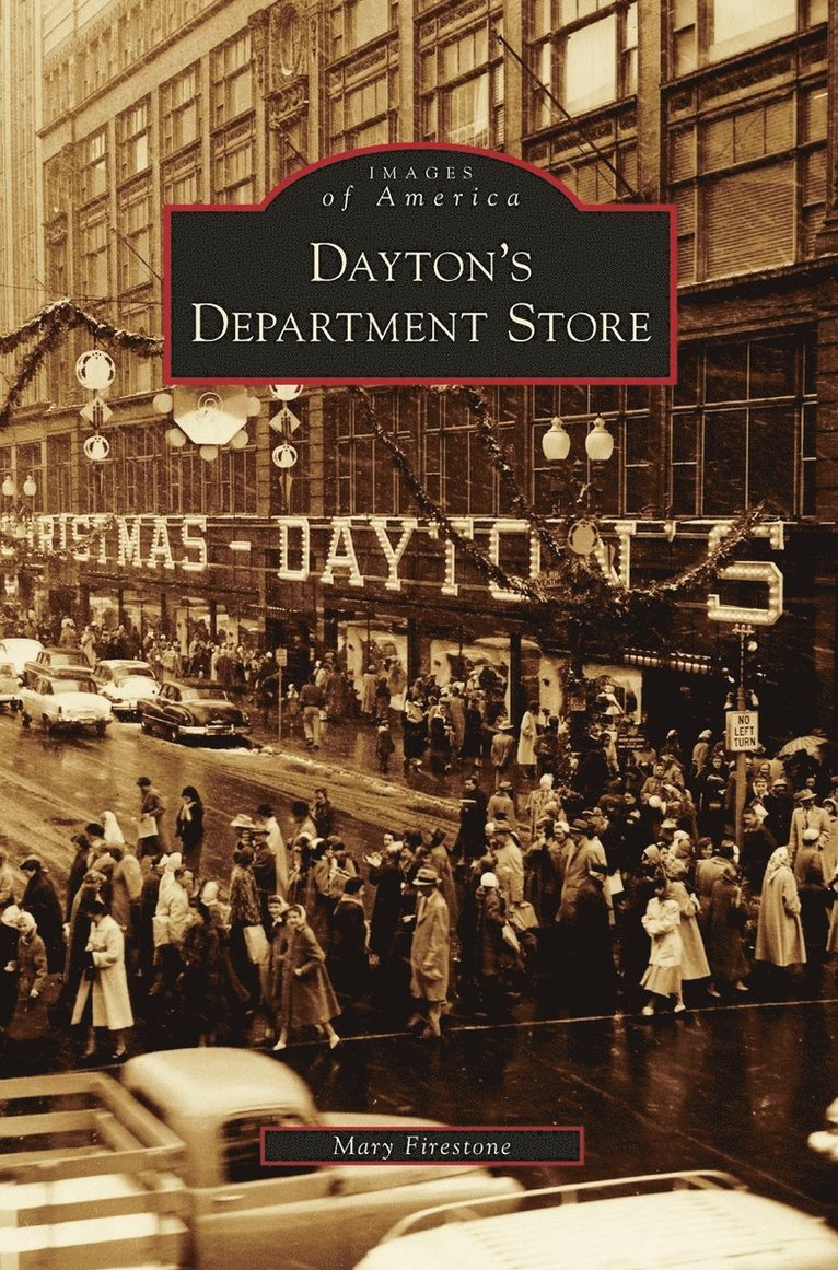 Mary Firestone - Dayton's Department Store, Inbunden. Tillgänglighet: Lägg i varukorg
