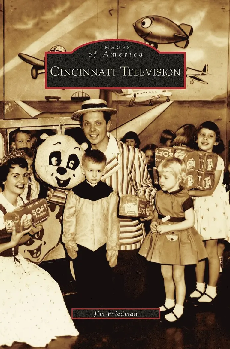 Jim Friedman - Cincinnati Television, Inbunden. Tillgänglighet: Lägg i varukorg