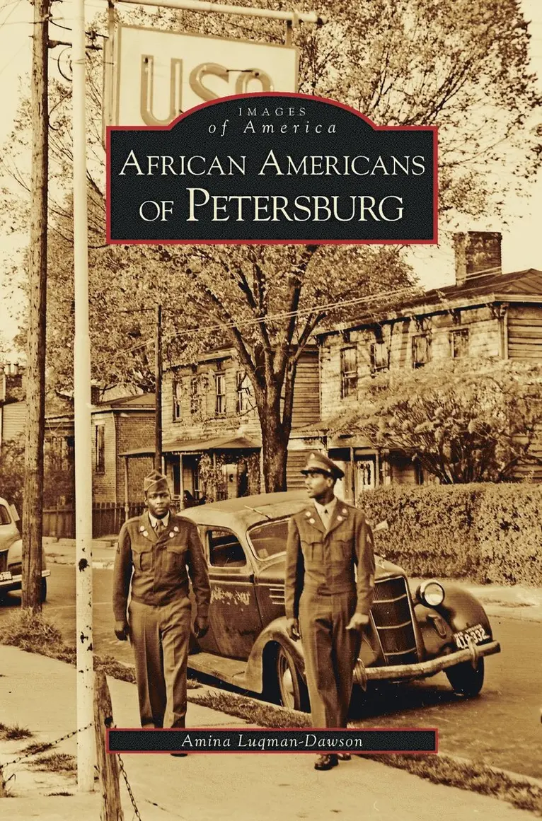 Amina Luqman-Dawson - African Americans of Petersburg, Inbunden. Tillgänglighet: Lägg i varukorg