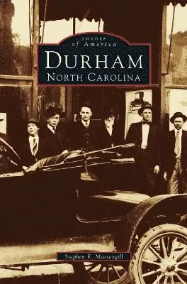 Stephen E Massengill - Durham, North Carolina, Inbunden. Tillgänglighet: Lägg i varukorg