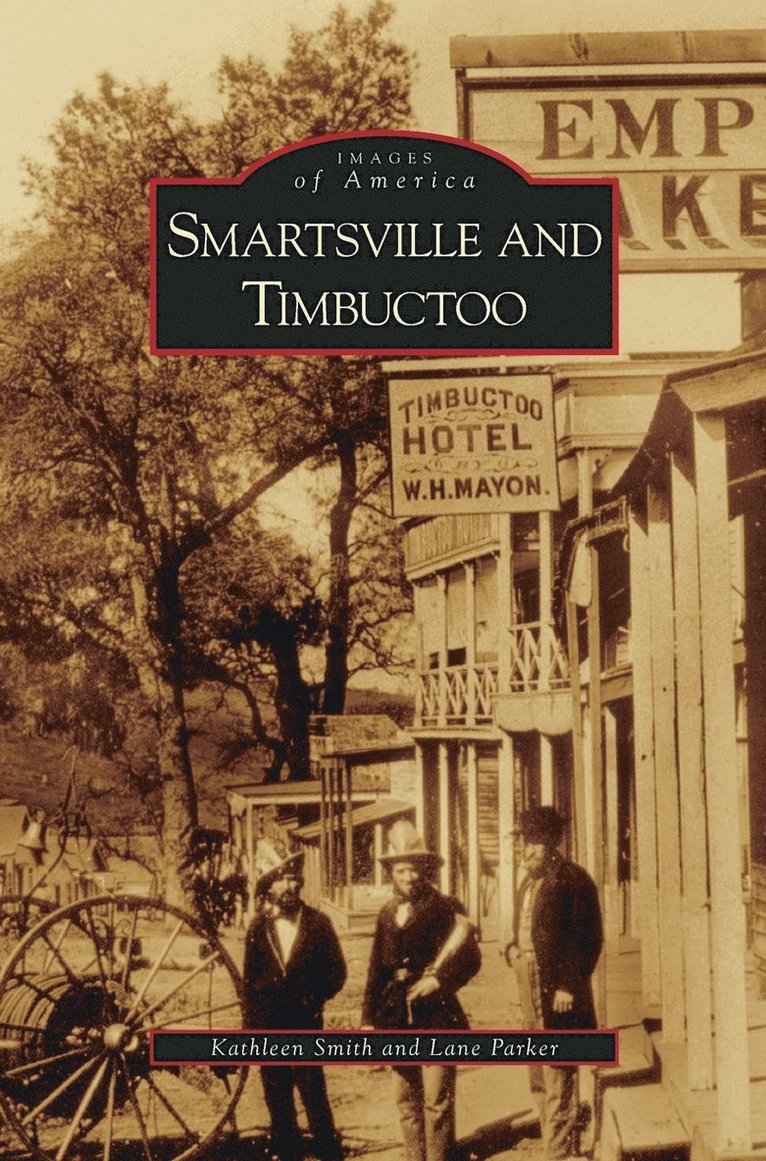 Kathleen Smith, Lane Parker - Smartsville and Timbuctoo, Inbunden