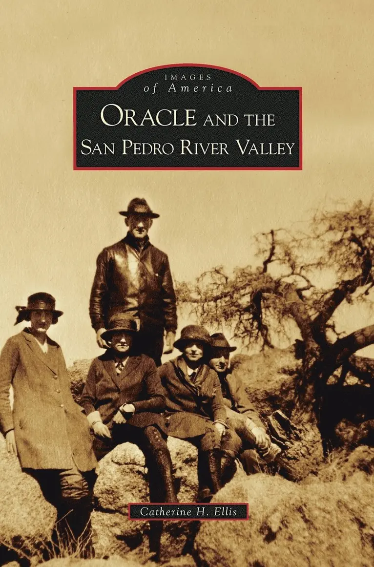Catherine H Ellis - Oracle and the San Pedro River Valley, Inbunden. Tillgänglighet: Lägg i varukorg