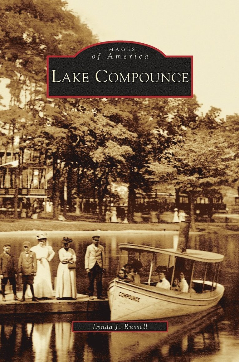 Lynda J Russell - Lake Compounce, Inbunden