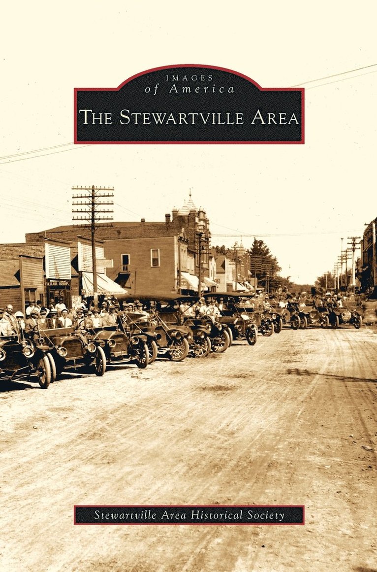 Stewartville Area Historical Society - Stewartville Area, Inbunden