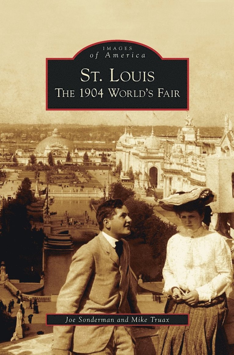 Joe Sonderman, Mike Truax - St. Louis, Inbunden