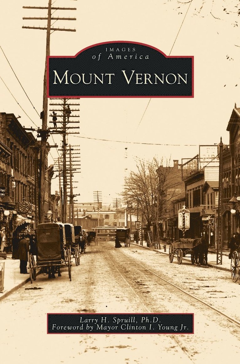 Larry H Spruill - Mount Vernon, Inbunden. Tillgänglighet: Lägg i varukorg